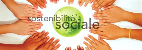 Responsabilità sociale di impresa e sostenibilità: la challenge di 